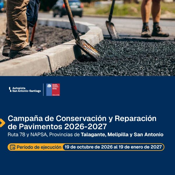 Campaña de Conservación y Reparación de Pavimentos 2026-2027 en Ruta 78 y NAPSA, entre el 19 de octubre de 2026 y el 19 de enero de 2027